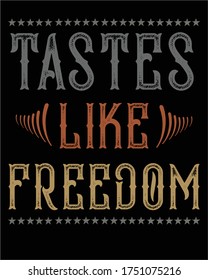 Vector design on the theme of Independent's of United States of America 
Stylized Typography, t-shirt graphics, print, poster, banner