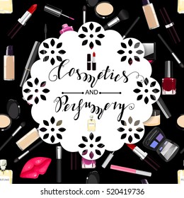 Vector design with perfume, cosmetics. Seamless pattern. Nail polish, mascara, lipstick, eye shadows, brush, powder, lip gloss, lips. Lettering Perfumes, Cosmetics.