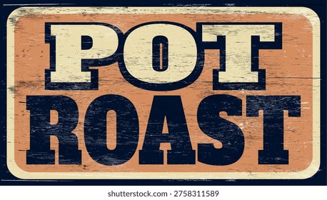 Vector design pot roast sign on wood