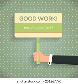 Vector Design Retro Good Work Lettering, Flat Long Shadow Style Signboard Hold Hand 