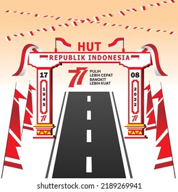 Vector design of the road gate commemorating the 77th Anniversary of the Republic of Indonesia. Indonesia Independence Day