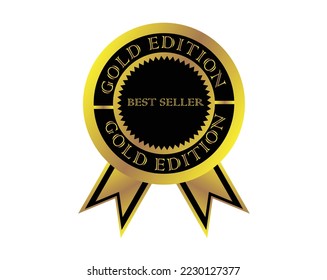 vector design of a round label or tag in black and yellow gold and two ribbons at the bottom and also the words GOLD EDITION and BEST SELLER