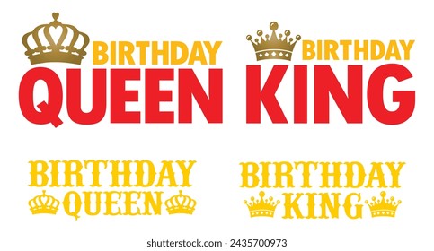 Vector Design Set For Happy Birthday With Text Quotes King Birthday, Queen Birthday With King And Queen Crown Decorations