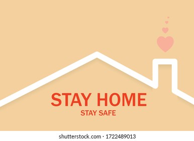  Vector design . Stay home stay safe.  
Safe from viruses and loved ones will be safe. COVID 19 or coronavirus protection