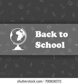 Vector design template for Back to school. Seamless pattern background with school supplies drawing icons. Globe symbol.