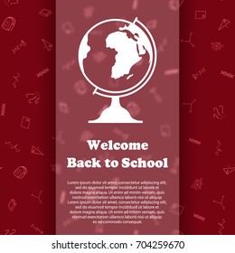Vector design template for Back to school. Seamless pattern background with school supplies drawing icons. Globe symbol.