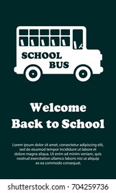 Vector design template for Back to school. Welcome back to school poster with school supplies drawing icon. Bus symbol.