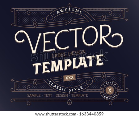 Vector design template of classic style vintage label