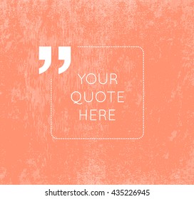 Vector design template. A square dashed frame for a quote on a weathered paper background