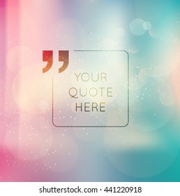 Vector design template. A square dashed frame for a quote on a blurred bokeh background