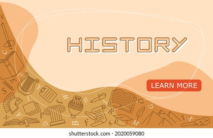 Vector design templates for History in simple modern style with line school elements. Cover for a textbook, tutorial, presentation, splash screen or project. Learn more banner