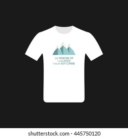 vector design of t-shirt mountain. enjoy your climb.