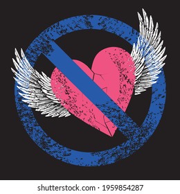 Vector design for t-shirt of a red heart with white wings and forbiden sign isolated on black. Illustration of a broken heart flying.	