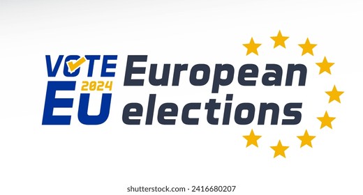 Vector design VOTE EU 2024. European elections graphic. Bold text and graphic representing the European Union Europe flag colors and the 12 stars golden circle.