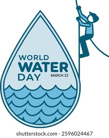 Vector Design for World Water Day on March 22 with Minimalist Water Drop and Person Climbing Rope for Global Water Awareness