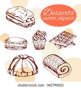 Vector desserts elements in hand drawn style. Delicious food. Art illustration.  Sweet pastry for your design in cafe menu, posters, brochures