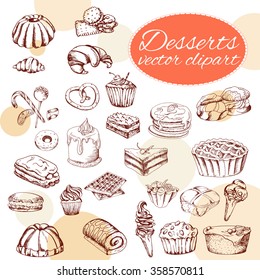 Vector desserts elements in hand drawn style. Delicious food. Art illustration.  Sweet pastry for your design in cafe menu, posters, brochures