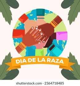 vector dia de la Raza illustration with hands on earth background. Translation: day of the race