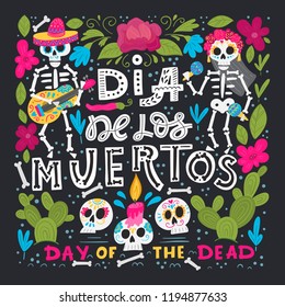 Vector Dia de Los Muertos, Day of the Dead or Mexico Halloween greeting card, invitation. Decoration with skeletons and flowers. Vector illustration background.