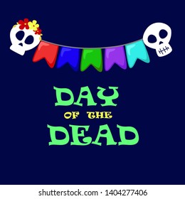 Vector Dia de Los Muertos, Day of the Dead or Mexico Halloween greeting card, invitation. Decoration with skulls and flowers. Vector illustration background. 