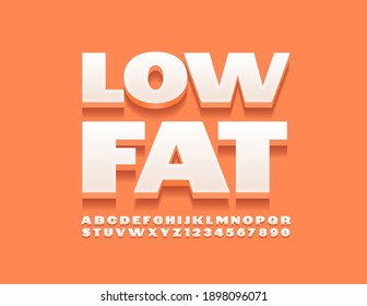Vector dieting badge Low Fat. 3D modern Font. White Bold Alphabet Letters and Numbers set