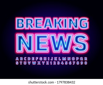 Señal digital vectorial Breaking News. Fuente Neon rosa y azul. Letras y números de alfabeto eléctrico brillante