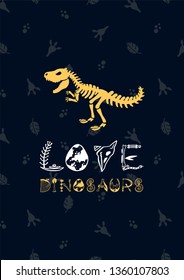 Vector dinosaurs illustration Love dinosaurs. Perfect for greetings, posters, baby prints, apparel, t-shirt, baby shower, packaging, invites, graphic design and other.