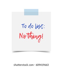 Vector to do list Nothing. White paper sheet isolated on white background