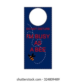 Vector Do not disturb label for busy with bee.