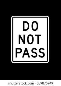 Vector Do Not Pass Sign