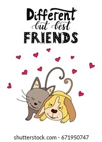 Vector dog card with handdrawn lettering message. Different but best friends.