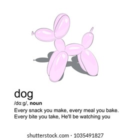 Vector dog quote wall art. Funny air ballon home pet with defenition text. Lifestyle message poster. Puppy memes phrase. Animal aphorism