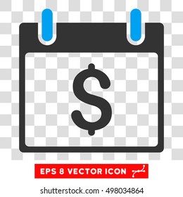 Vector Dollar Calendar Day EPS vector icon. Illustration style is flat iconic bicolor blue and gray symbol on a transparent background.