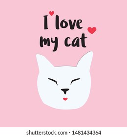 Vector domestic typography print and poster design with lettering quote - I love my cat. Doodle style elements with heart, hand drawing illustration. Simple composition.