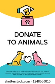 Vector Donate To Animals design poster with cat, dog and heart. Pet donation banner design template. Helping hand with money and paw illustration for volunteer organization, center, fundraising event