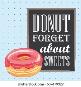 Vector "Donut Forget" poster.
