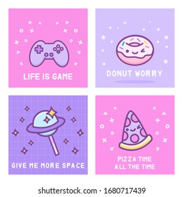 Vector doodle cartoon cute kawaii card collection set or poster set with joystick, donut, lollipop planet and pizza slice with motivational quotes in 80s-90s style