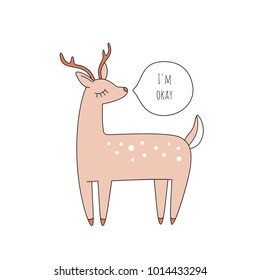 Vector doodle cute deer with horns and I'm okay text isolated on white