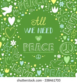 Vector doodle green love and peace theme background with quote about peace, cute hand drawn lettering