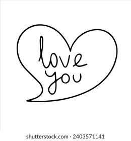 Vector doodle heart icon with the inscription love you. Line drawing for card, Valentine's day, birthday, wedding