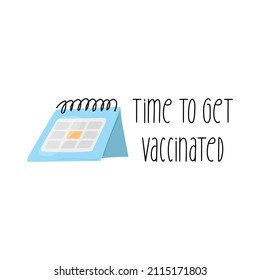 Vector doodle illustration with the calendar and sign time to get vaccinated