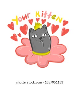 Vector doodle illustration of a cute cat in a flower and lettering, your kitten. The feminine pink concept is suitable for prints on T-shirts, pajamas, and home wear.