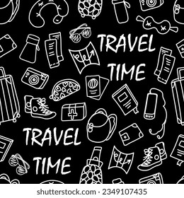 vector doodle illustration, seamless pattern white line on black background - a set of items for travel, tourism with the inscription travel time. For packaging, wallpaper, web design