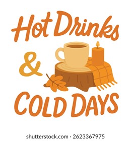 Vector doodle lettering with cup, candle, stump and cozy autumn mood in flat cartoon style.