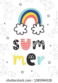 Vector doodle poster with phrase, rainbow and decor elements. Typography summer card, color image. Design for t-shirt and prints.