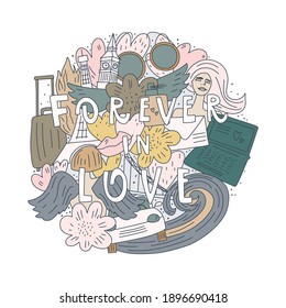 Ilustración y cita del estilo del doodle vectorial: siempre enamorado. Patrón de objetos. Impresión de diseño para camisetas, etiqueta de pin, insignias, adhesivo, cubierta