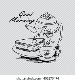 Vector doodle style lettering "Good Morning!" with cup of coffee, piece of cake and teapot