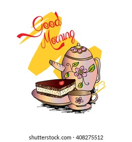 Vector doodle style lettering "Good Morning!" with cup of coffee, piece of cake and teapot