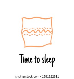 Vector doodle. Time to sleep. Hand-drawn pillow with quote.