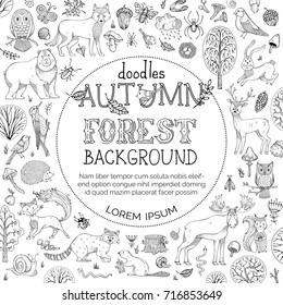 Vector doodles autumn forest background. Hand-drawn woodland animals. Autumn trees and bushes. Elk, fox, wolf, owl, bear, deer, squirrel, hedgehog, racoon and other mammals and birds. Round frame.